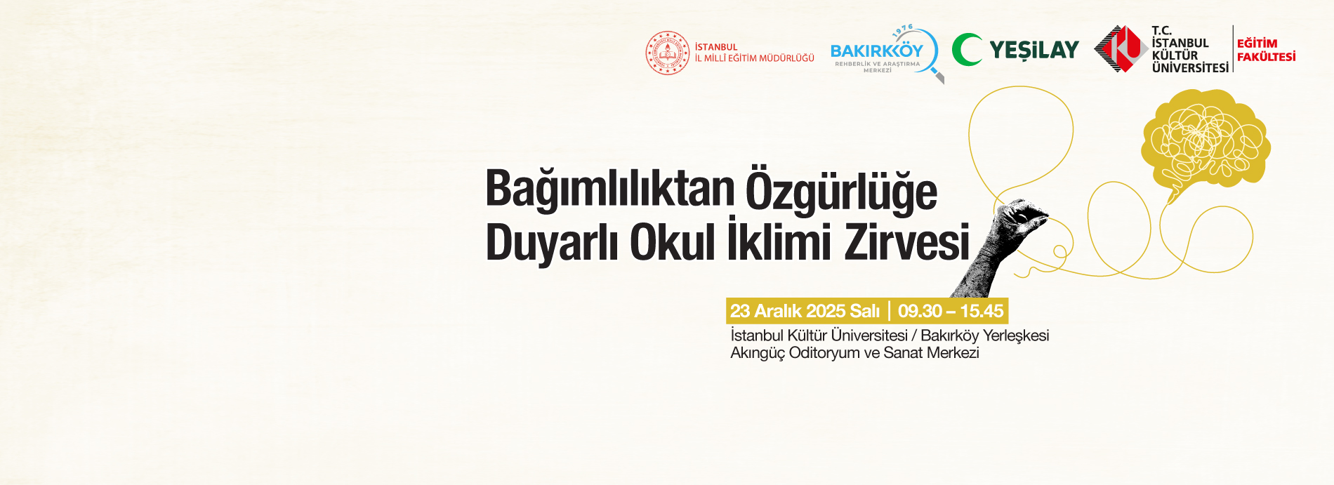"Bağımlılıktan Özgürlüğe: Duyarlı Okul İklimi Zirvesi"